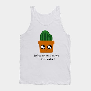 “Hydrate Yourself: Friendly Reminder from a Cactus” Tank Top